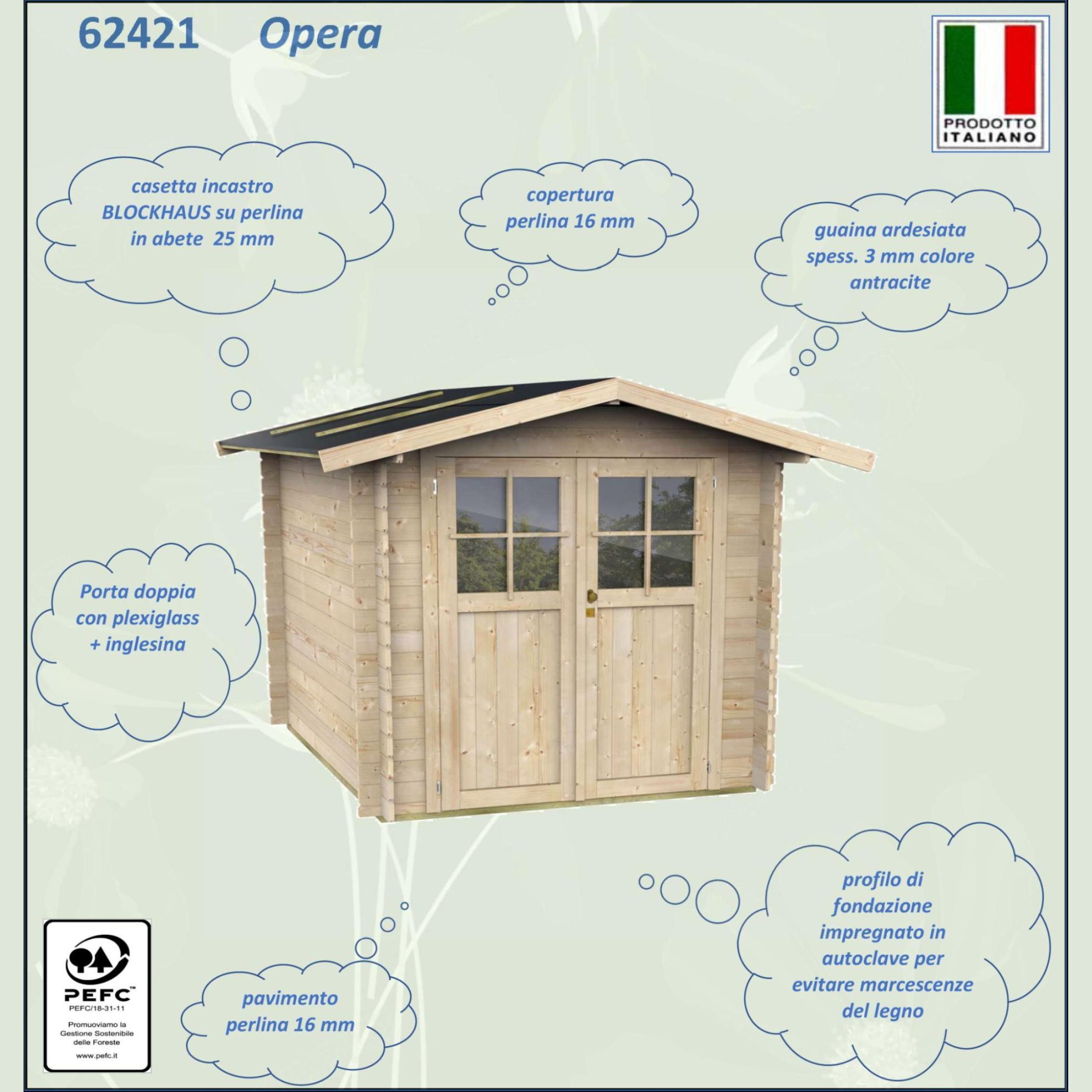 "Opera" wooden garden house, 215x180 cm, 207 cm high, double door with windows