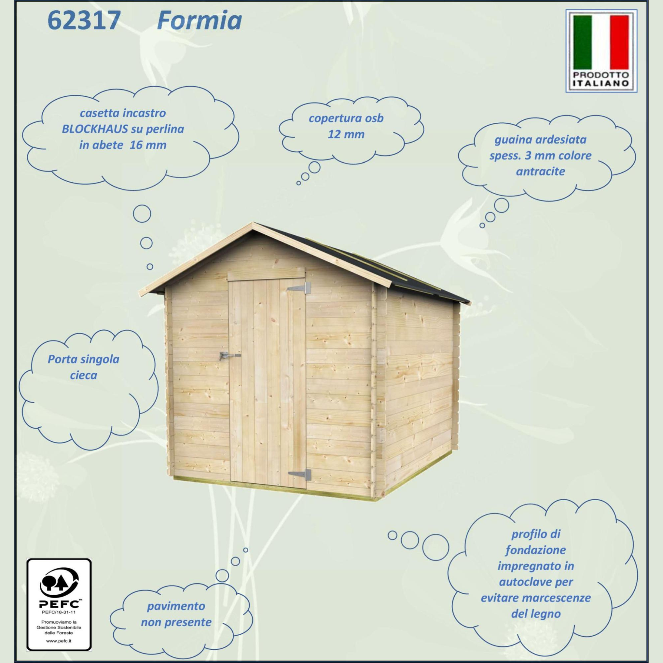 "Formia" wooden garden shed with single blind hinged door, 178x218 cm, 188 cm high