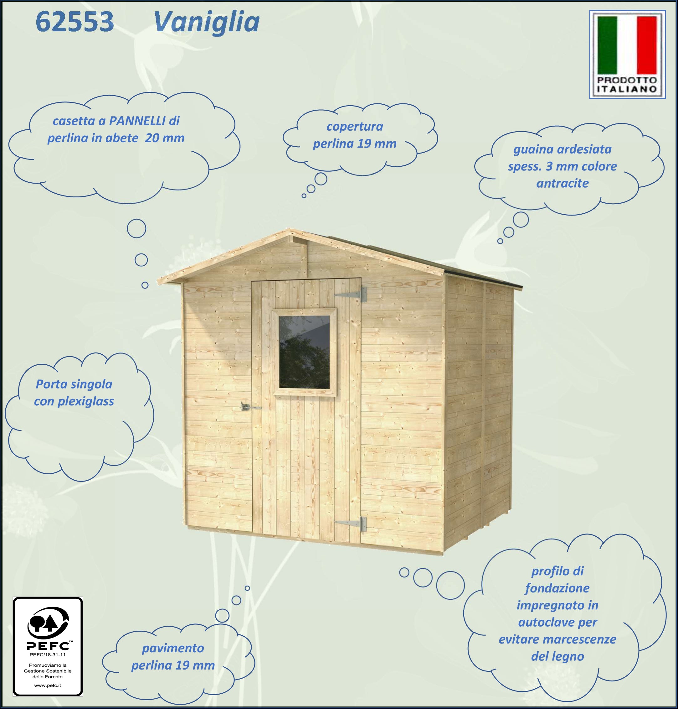 "Vaniglia" wooden garden shed with single door and window, PEFC, 200x200 cm, 214 cm high